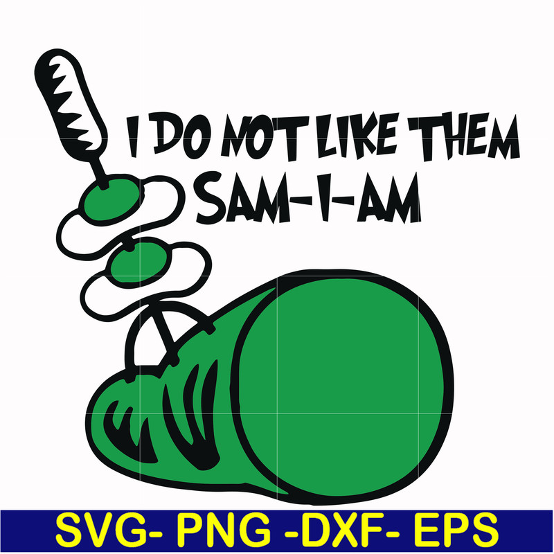 DR000123-I do not like them sam-I-am svg, png, dxf, eps file DR000123.jpg
