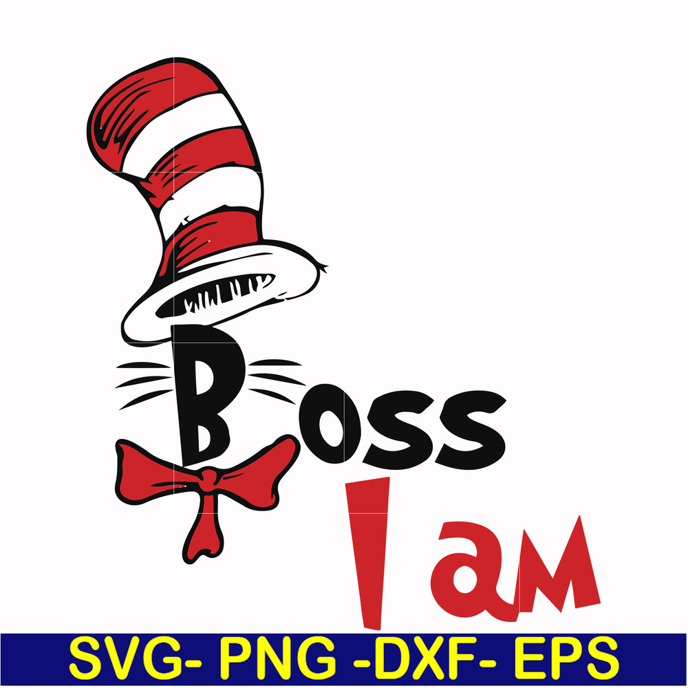 DR000135-Boss I am svg, png, dxf, eps file DR000135.jpg