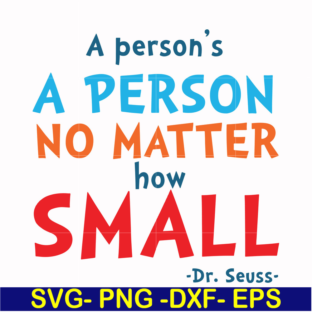 DR00091-A person's a person no matter how small svg, png, dxf, eps file DR00091.jpg