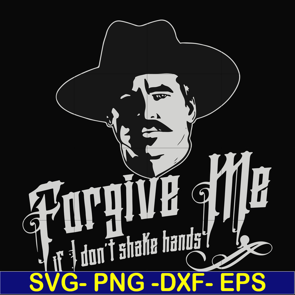 FN0001022-Forgive me if I don't shake hands svg, png, dxf, eps file FN0001022.jpg