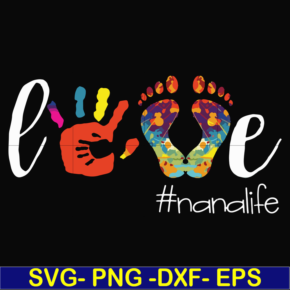 FN000105-Love #nanalife svg, png, dxf, eps file FN000105.jpg