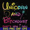 FN000241-Unicorn and bitchdust that's how I roll svg, png, dxf, eps file FN000241.jpg