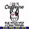 FN00026-I run on caffeine blue heeler hair cuss words svg, png, dxf, eps file FN00026.jpg