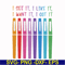 FN000337-I see it I like it I want it I got it svg, png, dxf, eps file FN000337.jpg