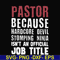FN000358-Pastor because hardcode devil stomping ninja isn't an official job title svg, png, dxf, eps file FN000358.jpg