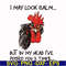 FN000383-I may look calm but in my head I've pecked you 3 times svg, png, dxf, eps file FN000383.jpg