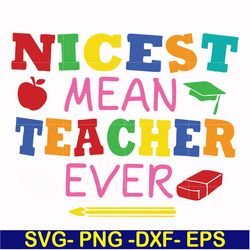 nicest mean teacher ever svg, png, dxf, eps file fn000397