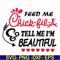FN000406-Feed me chick fil A tell me I'm beautiful svg, png, dxf, eps file FN000406.jpg