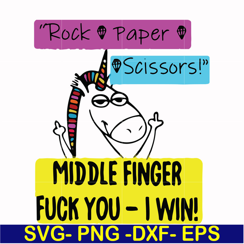 FN000455-Rock paper scissors middle finger fuck you I win svg, png, dxf, eps file FN000455.jpg