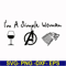 FN000528-I'm a simple woman svg, png, dxf, eps file FN000528.jpg