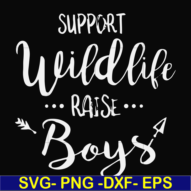 FN000671-Support wildlife raise boys svg, png, dxf, eps file FN000671.jpg
