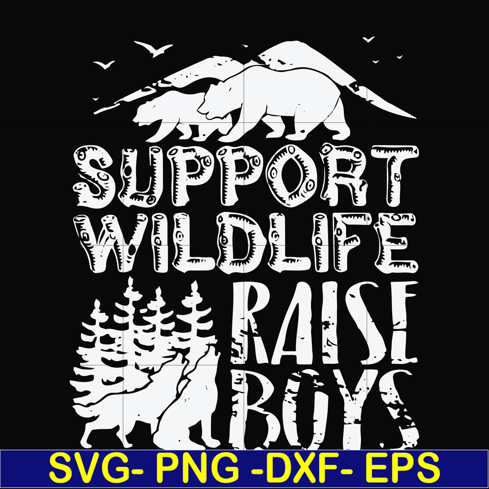FN000672-Support wildlife raise boys svg, png, dxf, eps file FN000672.jpg