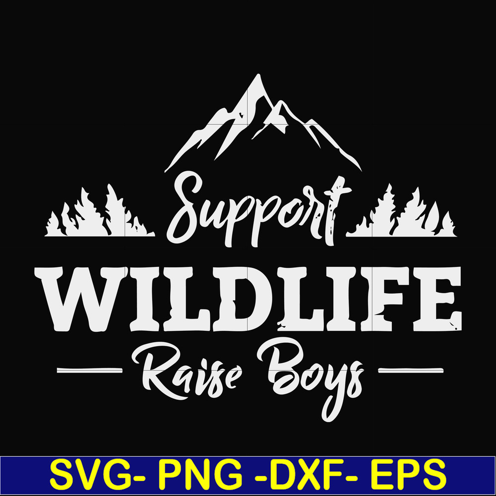 FN000674-Support wildlife raise boys svg, png, dxf, eps file FN000674.jpg
