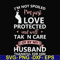 FN000795-I'm not spoiled I'm just loved protected and well taken care of by my husband thankful for him svg, png, dxf, eps file FN000795.jpg
