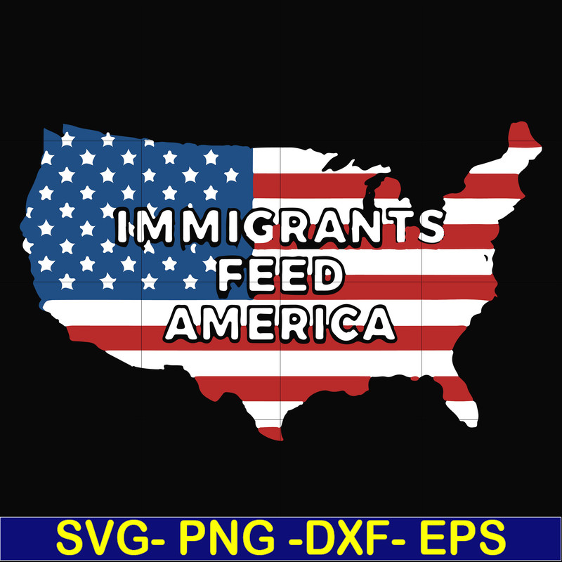 FN000811-Immigrants feed america svg, png, dxf, eps file FN000811.jpg