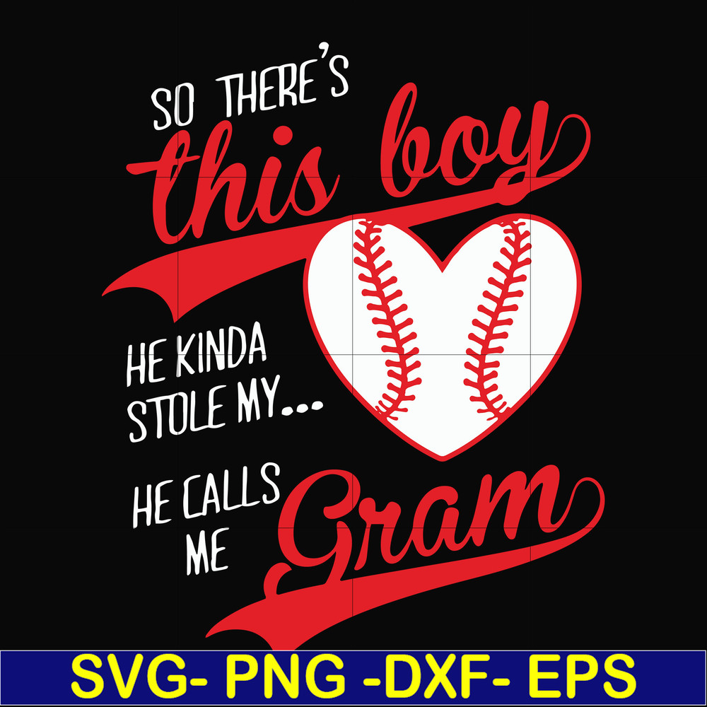 FN00083-So there's this boy he kinda stole my heart he calls me grama svg, png, dxf, eps file FN00083.jpg