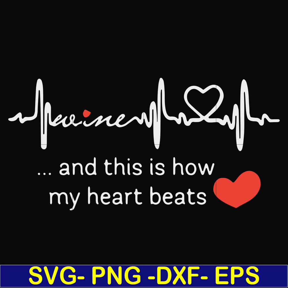FN000890-This is how my heart beats svg, png, dxf, eps file FN000890.jpg