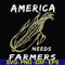 FN000921-America needs farmers svg, png, dxf, eps file FN000921.jpg