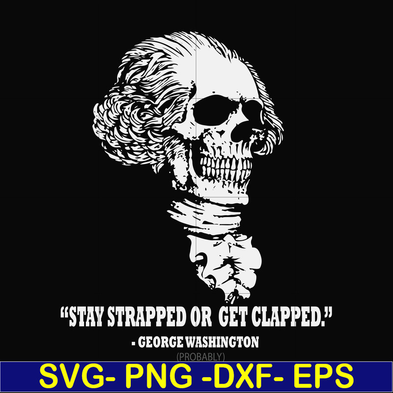 FN000974-Saty strapped or get clapped svg, png, dxf, eps file FN000974.jpg