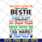 FN14062105-You can’t scare me I have a crazy bestie who happens to cuss a lot she has anger issues and a serious dislike for stupid people svg, png, dxf, eps di