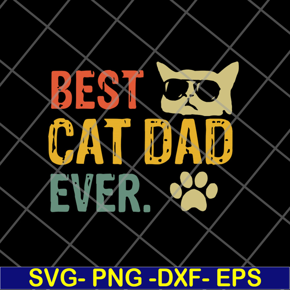 FTD01062104-Best cat dad ever svg, eps, png, dxf digital file FTD01062104.jpg