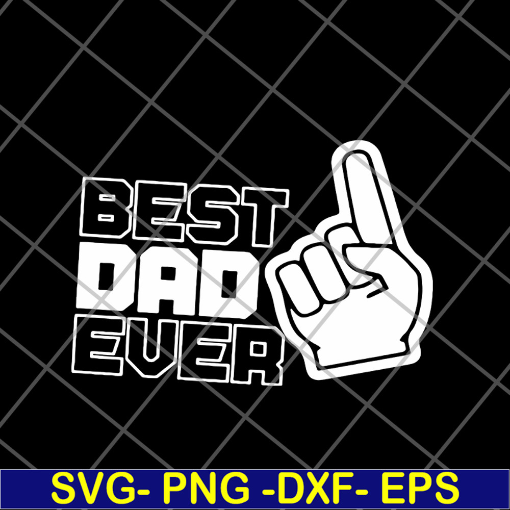 FTD01062109-Best dad ever svg, eps, png, dxf digital file FTD01062109.jpg