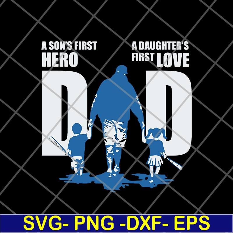 FTD02062104-Dad a son's first hero a daughter's first love svg, png, dxf, eps digital file FTD02062104.jpg