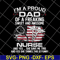 FTD02062116-Im A Proud Dad Of A Freaking sweet and awesome nurse dad svg, png, dxf, eps digital file FTD02062116.jpg