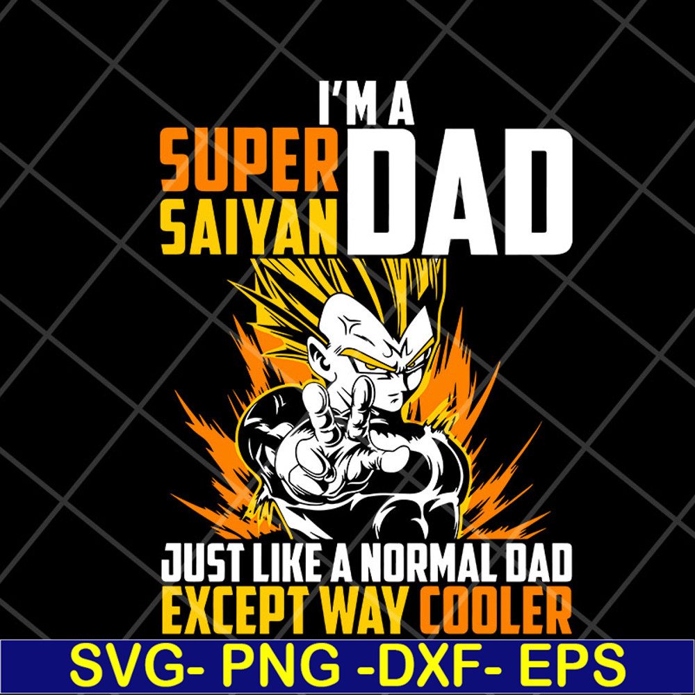 FTD03052104-Im a super saiyan dad svg, Fathers day svg, png, dxf, eps digital file FTD03052104.jpg