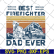 FTD03062103-Best Firefighter Dad Ever Vintage Retro Father’s svg, png, dxf, eps digital file FTD03062103.jpg