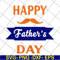 FTD04052102-Happy fathers day svg, Fathers day svg, png, dxf, eps digital file FTD04052102.jpg