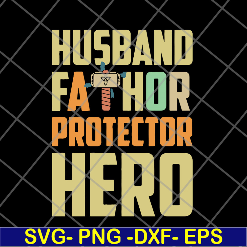 FTD04062118-Husband father protector svg, png, dxf, eps digital file FTD04062118.jpg