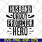 FTD04062119- Husband Daddy Protector- svg, png, dxf, eps digital file FTD04062119.jpg