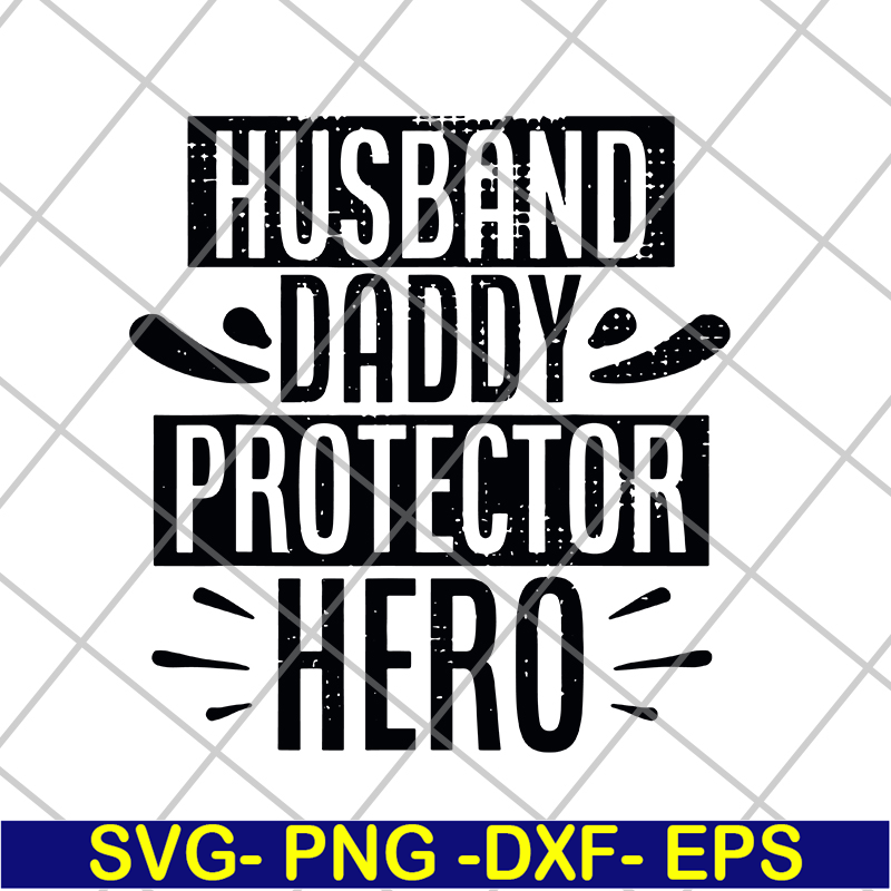 FTD04062119- Husband Daddy Protector- svg, png, dxf, eps digital file FTD04062119.jpg