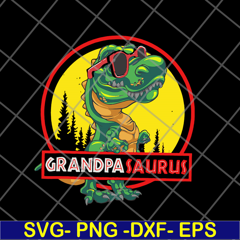 FTD05062105-Grandpasaurus T rex Grandpa Saurus Dinosaur Granddad svg, png, dxf, eps digital file FTD05062105.jpg