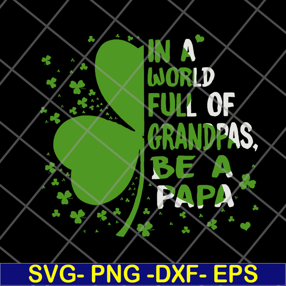 FTD05062110-In A World Full Of Grandpas svg, png, dxf, eps digital file FTD05062110.jpg
