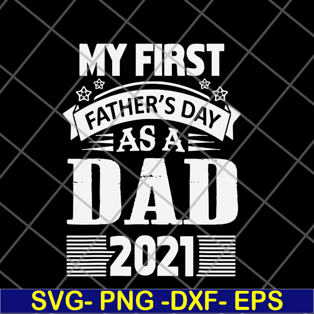 FTD05062114-My First Fathers Day As A Grandpa- svg, png, dxf, eps digital file FTD05062114.jpg
