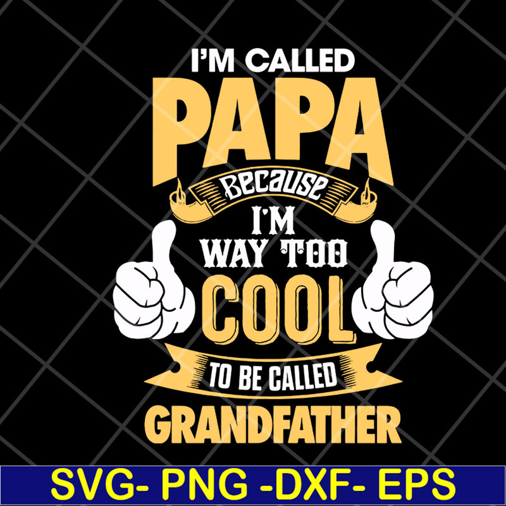 FTD06052140-i'm called papa svg, png, dxf, eps digital file FTD06052140.jpg