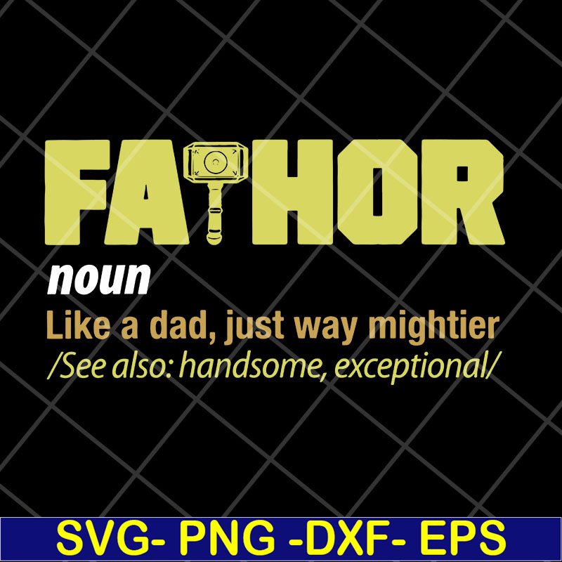 FTD06052141-fathor noun like a dad svg, Fathers day svg, png, dxf, eps digital file FTD06052141.jpg