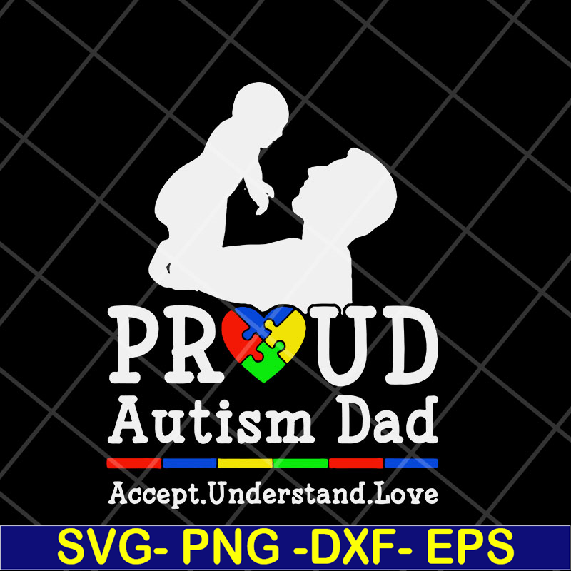 FTD07052110-pround autism dad svg, png, dxf, eps digital file FTD07052110.jpg