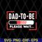 FTD08062117-Dad to be svg, png, dxf, eps digital file FTD08062117.jpg