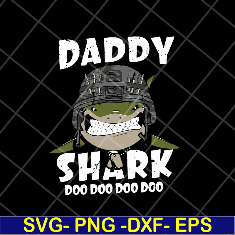 FTD10052120-Daddy Shark Doo Doo Army Dad svg, png, dxf, eps digital file FTD1005220.jpg