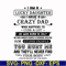 FTD115-I am a lucky daughter I have a crazy dad svg, png, dxf, eps, digital file FTD115.jpg