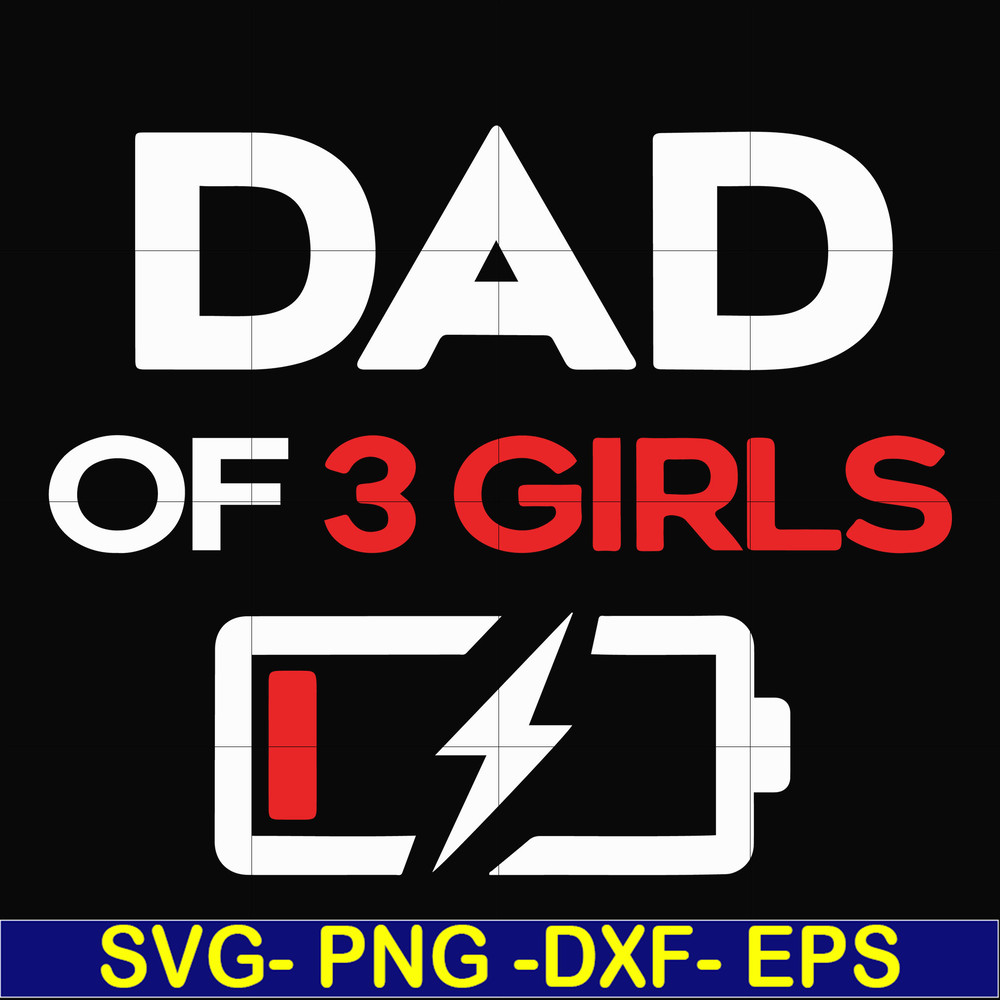 FTD124-Dad of 3 girls svg, png, dxf, eps, digital file FTD124.jpg