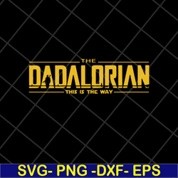 the dadalorian svg, png, dxf, eps digital file ftd13052115