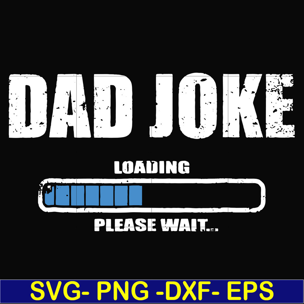 FTD133-Dad joke svg, png, dxf, eps, digital file FTD133.jpg