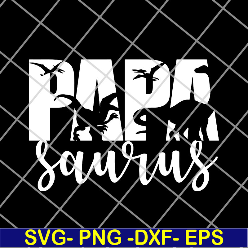 FTD14052108- Papa Saurus svg, png, dxf, eps digital file FTD14052108.jpg