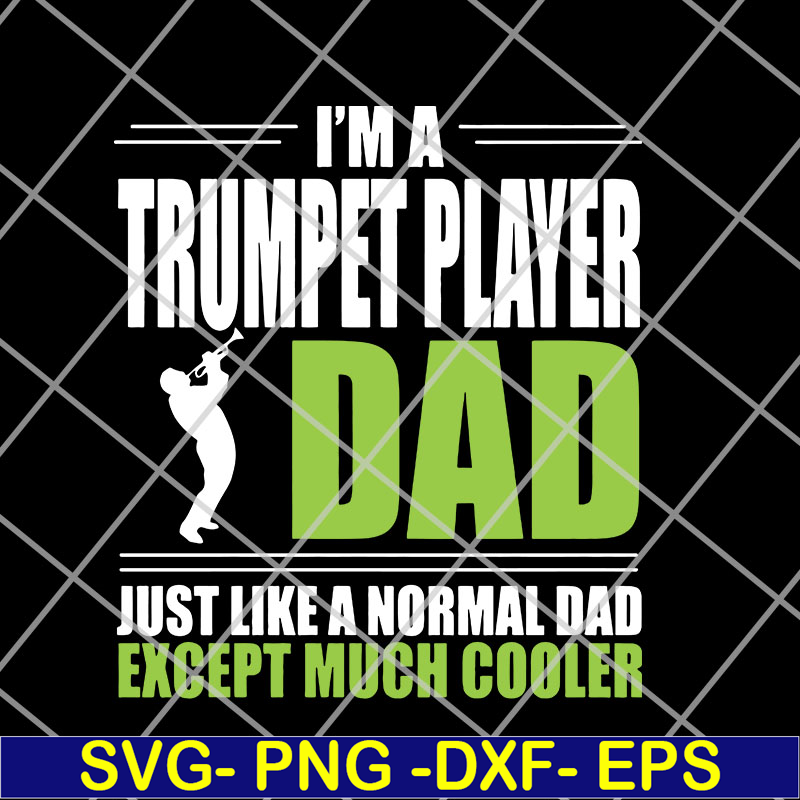 FTD14052114-i'm a trumpet svg, png, dxf, eps digital file FTD14052114.jpg