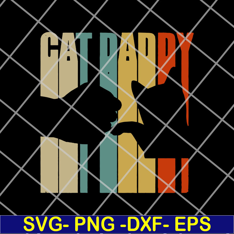 FTD14052118- cat daddy svg, png, dxf, eps digital file FTD14052118.jpg