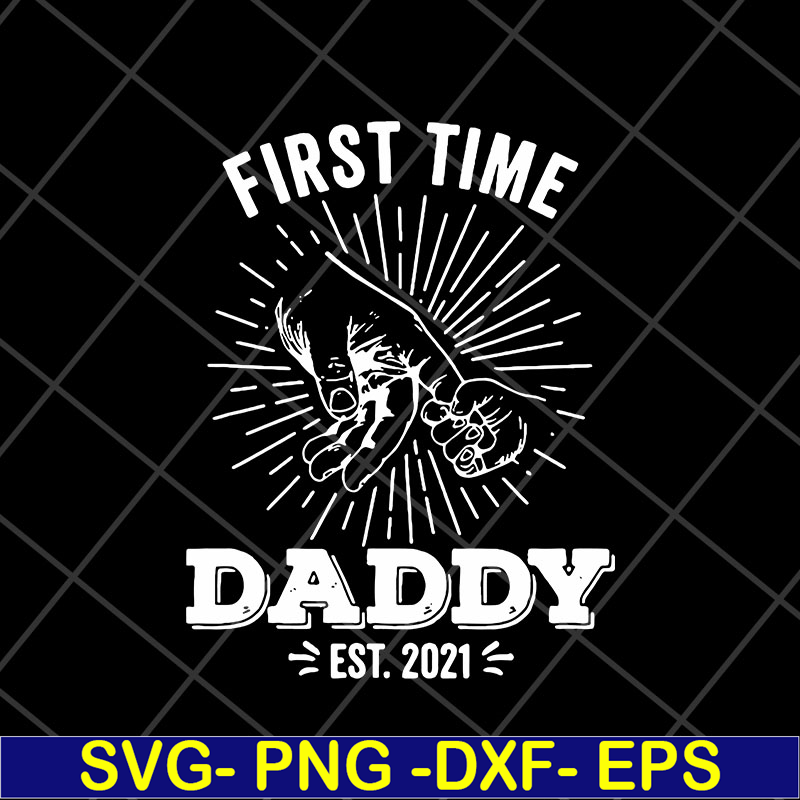 FTD15052101-first time daddy svg, png, dxf, eps digital file FTD15052101.jpg